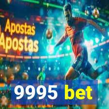 9995 bet